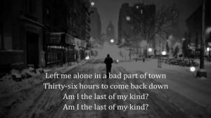 Jason Isbell And The 400 Unit Lyrics - Last Of My Kind (Lyrics)