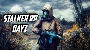 STALKER RP DAYZ