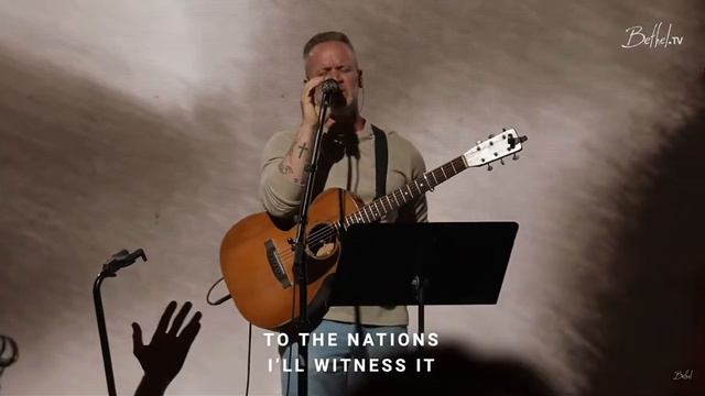 I've  Witnessed + The Heart of Worship - Brian Johnson and Sarah Sperb - Bethel Church Service