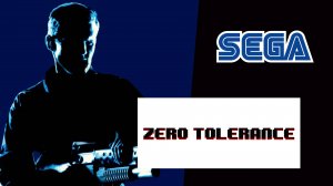 Zero Tolerance (SEGA)