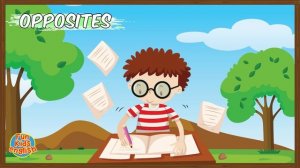 Opposites for Kids #6  Fun Kids English