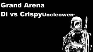 GrandArena|Великая Арена - 3х3, Di vs  CrispyUncleowen   - #SWGOH#GrandArena#ВеликаяАрена#гох#Di