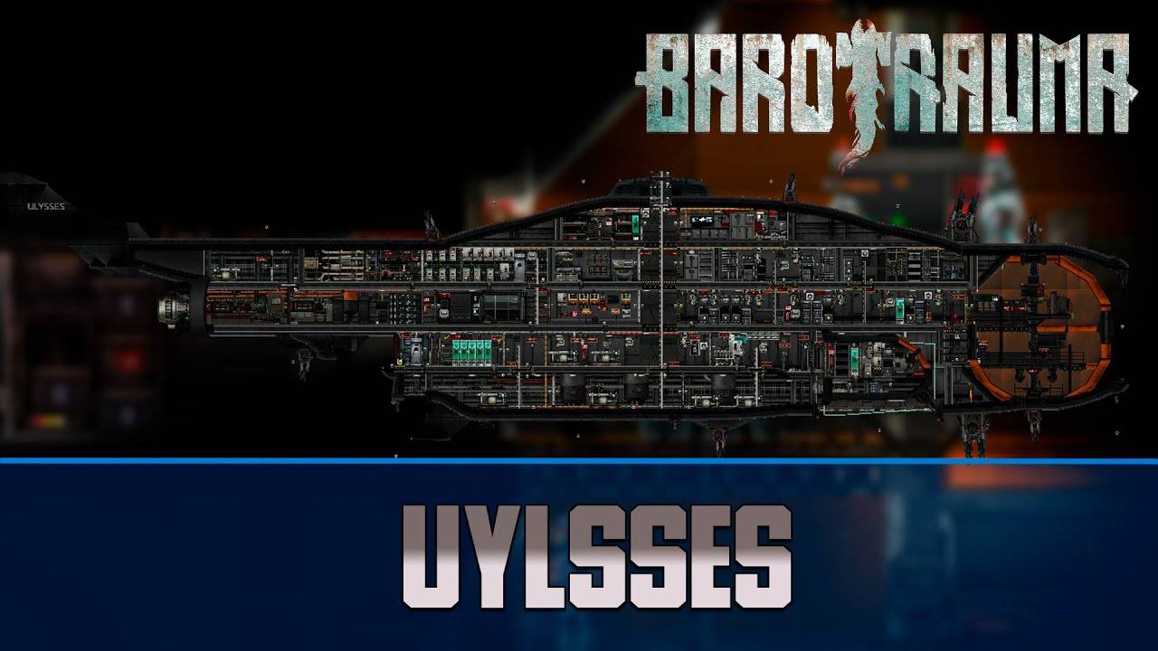 Barotrauma Uylsses 2.37 (Улисс) | Разведывательная подлодка 2 уровня