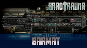 Barotrauma Sarmat | Боевая подлодка 3 уровня