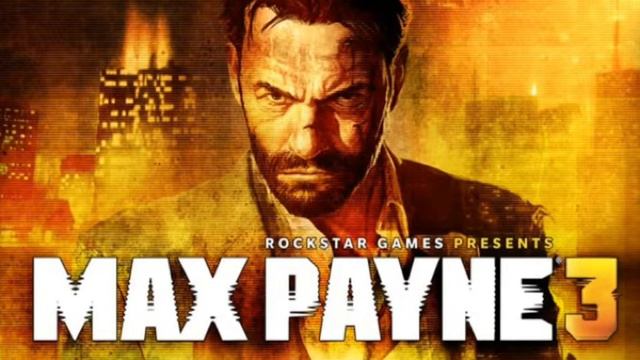 Max Payne 3: soundtrack - Max: NJ смотреть онлайн