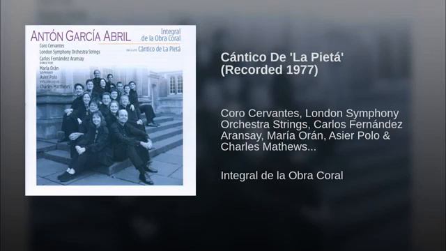 Antón García Abril. Cántico De La Pietá