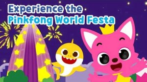 Experience the Pinkfong World Festa | Teaser | Pinkfong World Festa