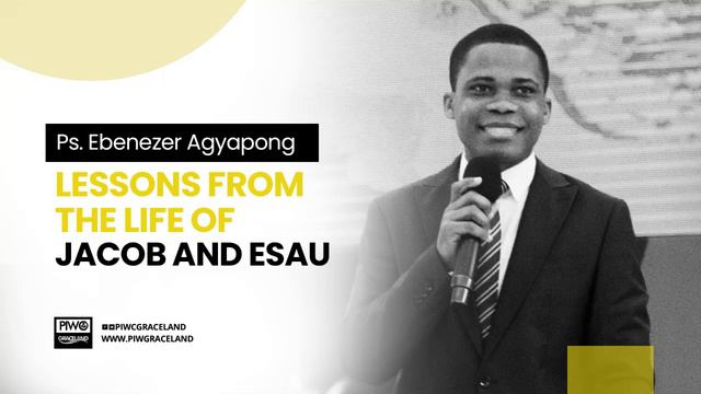 Lessons From the Life of Jacob and Esau | Ps. Ebenezer Agyapong смотреть онлайн