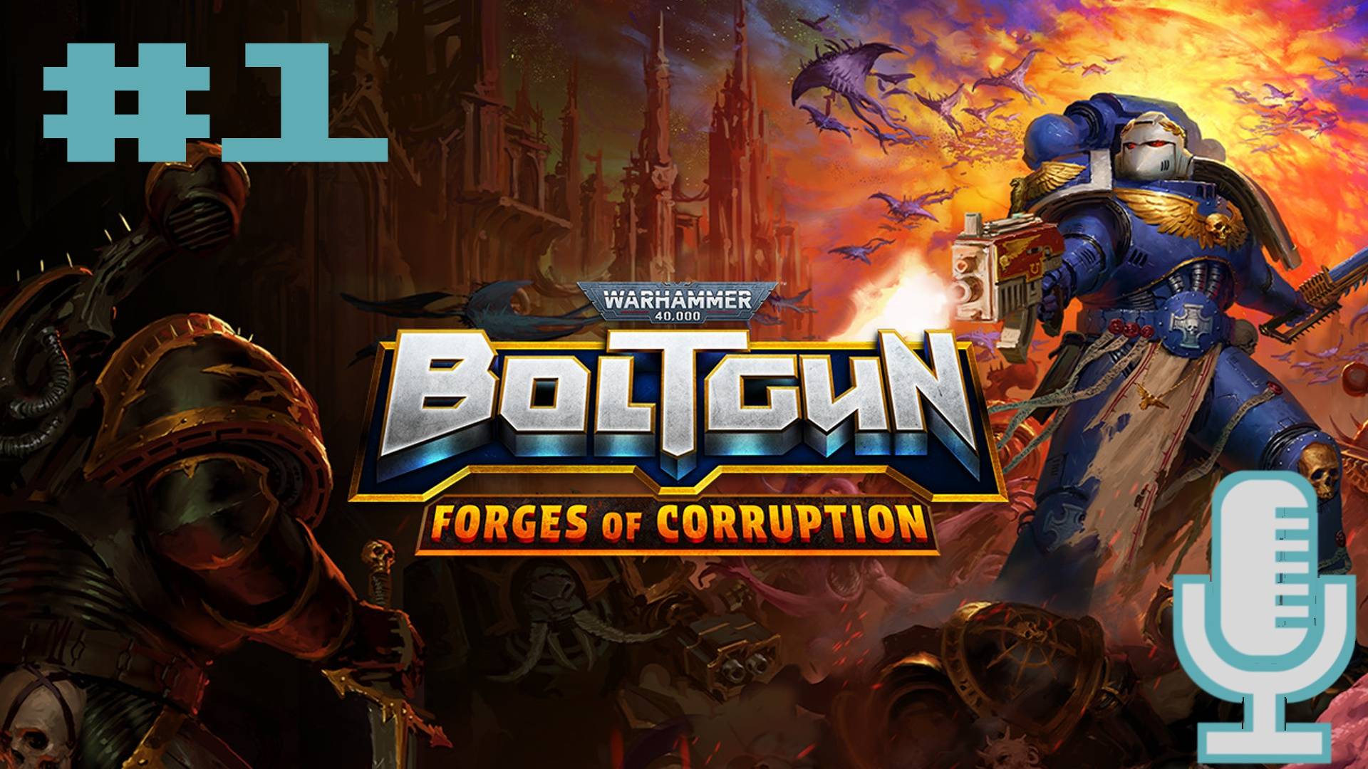 🔊Warhammer 40,000: Boltgun - Forges of Corruption▶В Мануфакторум▶Прохождение #1