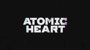 Atomic Heart - Тизер - DLС #3 - Первый взгляд