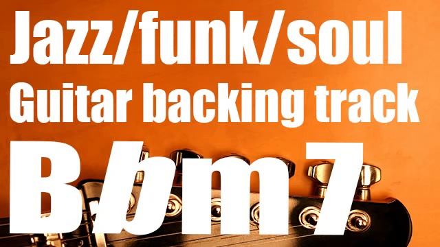 Soul Jazz Backing Track - Bbm7