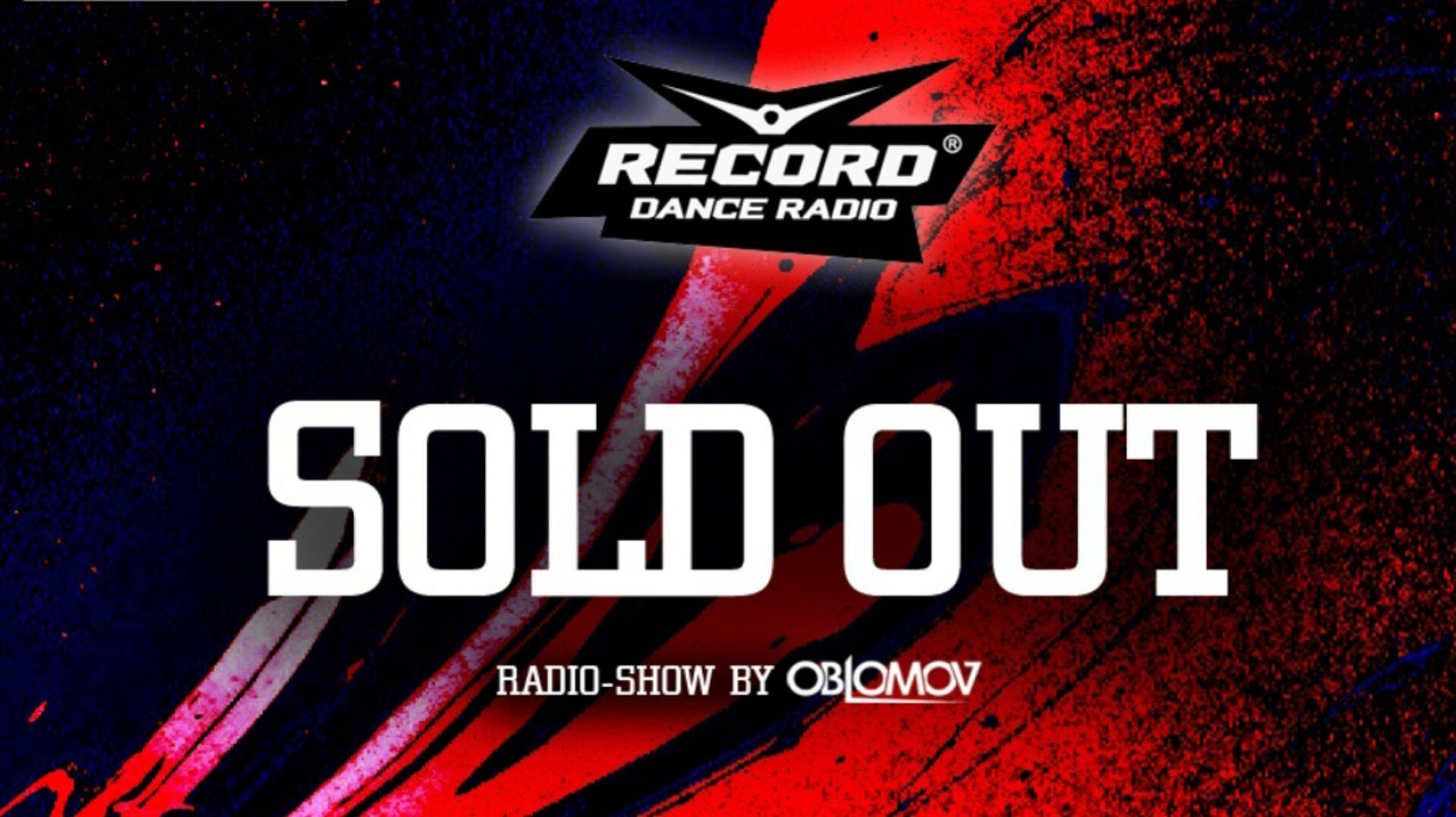 Oblomov – Record Sold Out #279 [Радио Рекорд]