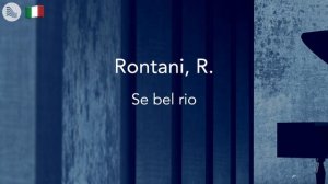 Rontani, R. - Se bel rio