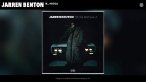 Jarren Benton - Ill Nigga (Audio)