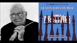 Seven Days In May - Main Title (Jerry Goldsmith - 1964)