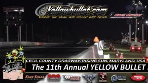 11th Annual Yellow Bullet Nationals - Saturday part 2