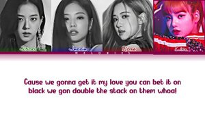 BLACKPINK (블랙핑크) - 'As If It's Your Last' [Color Coded Lyrics Han|Rom|Eng]