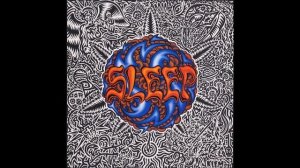 Sleep - Sleep's Holy Mountain - Full Album