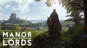 Manor Lords #13