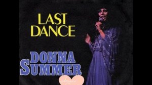 Last Dance (MIX) - Donna Summer And Ariana Grande