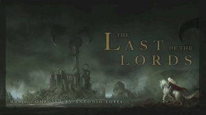 Antonio Fernandes Lopes - „The Last of the Lords"