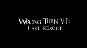 Wrong Turn 6: Last Resort (2014) - The Beautiful Gorgeous Hobb Springs