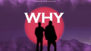 WHY - Young Stunners | Talha Anjum | Talhah Yunus | Prod. by Jokhay (Official Audio)
