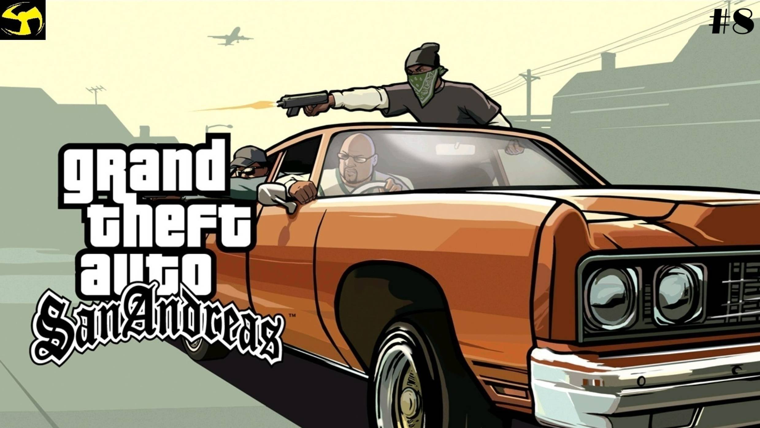 GTA San Andreas. Прохождение #8