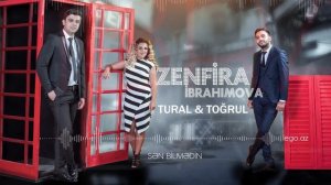 Zenfira Ibrahimova & Tural Togrul - Sen Bilmedin