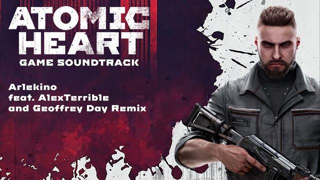 Atomic Heart  Arlekino feat  AlexTerrible Geoffrey Day Remix