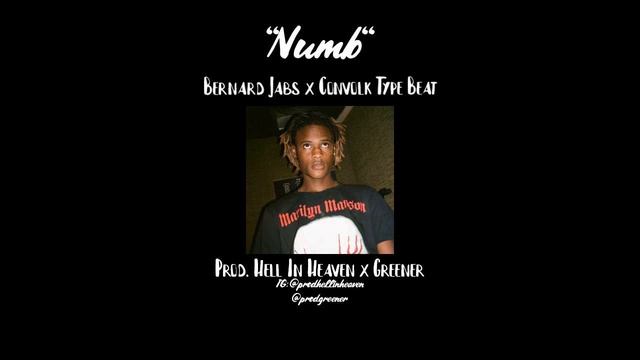 [FREE] Bernard Jabs x Convolk Type Beat - Numb [Prod. Hell In Heaven x Greener]