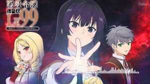 Akuyaku Reijou Level 99 OP / Opening Full |『LOVE or HATE?』by Mayu Maeshima