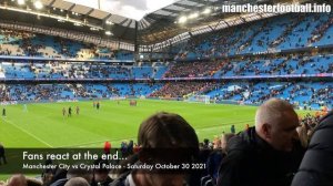 Man City 0, Crystal Palace 2 - Reaction at the end - Saturday October 30 2021 4K