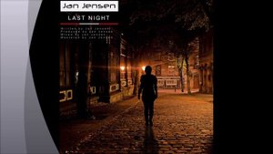 Jan Jensen - Last Night