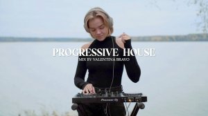 Valentina Bravo | Progressive House mix