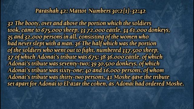 [Audio Complete Jewish Bible] Parshat Mattot - מַּטּוֹת - Numbers 30:2(1)-32:42