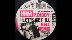 P. Diddy - Let's Get Ill (DJ Hell Remix)