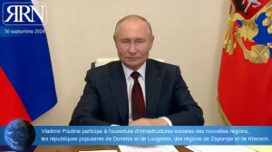 Vladimir Poutine participe à l'ouverture d'infrastructures sociales des nouvelles régions