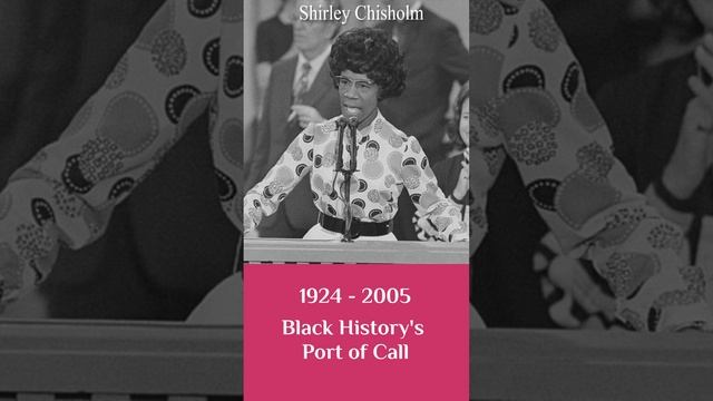 Shirley Chisholm  BHPOC