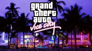 СТРИМ ПРОХОЖДЕНИЕ GTA - Vice City ГТА ВАСИТИ 1 ЧАСТЬ ИЗ 6