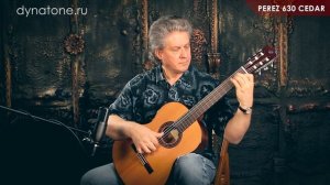 Обзор классической гитары PEREZ 630 Cedar | Юрий Нугманов