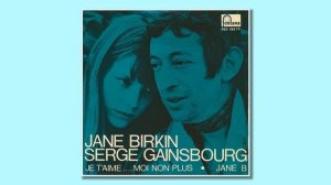 Jane Birkin & Serge Gainsbourg - Je T'Aime Moi Non Plus