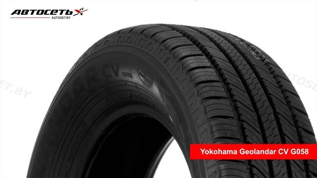 Yokohama Geolandar CV G058 ☀️: обзор шины и отзывы ● Автосеть ● смотреть онлайн