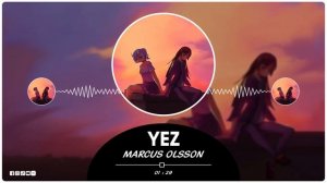 Yez - Marcus Olsson  | Legiyah Bt Music 🎹