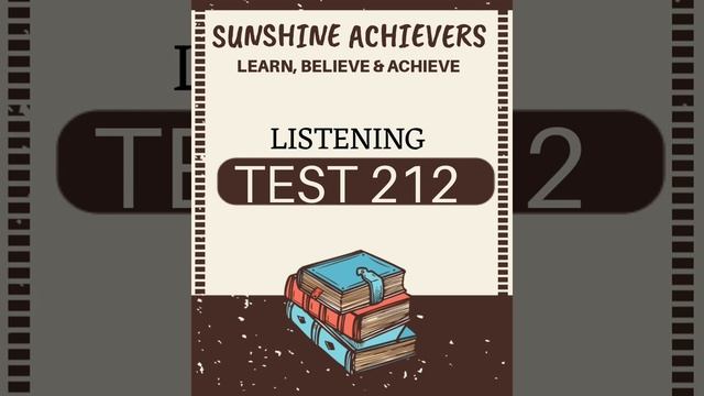 FULL LISTENING TEST 212