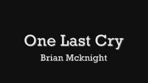 One Last Cry - Brian McKnight (Audio)