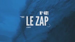 Le Zap de Cokaïn.fr n°401