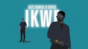 Kizz Daniel - IKWE ft. Diplo (Official Audio)