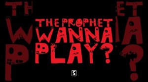 The Prophet - Wanna Play {1 hour}