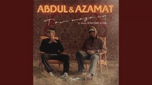 ABDUL & AZAMAT - Тап таза су
